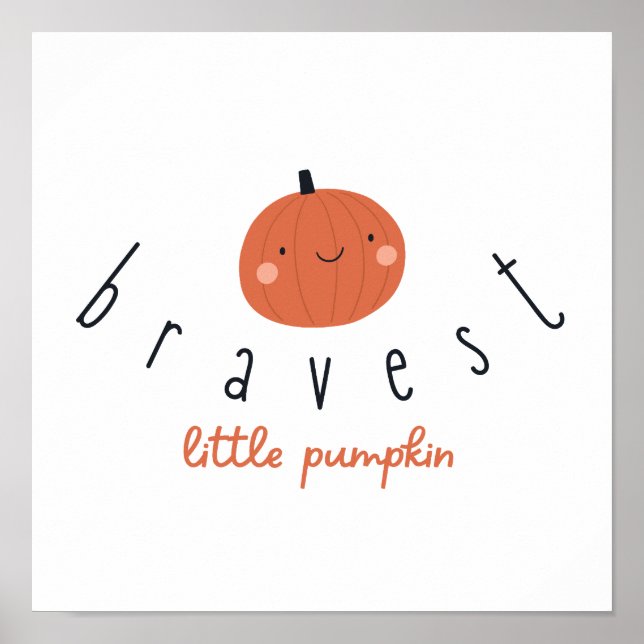 bravest little pumpkin Poster Prints digital  (Frente)