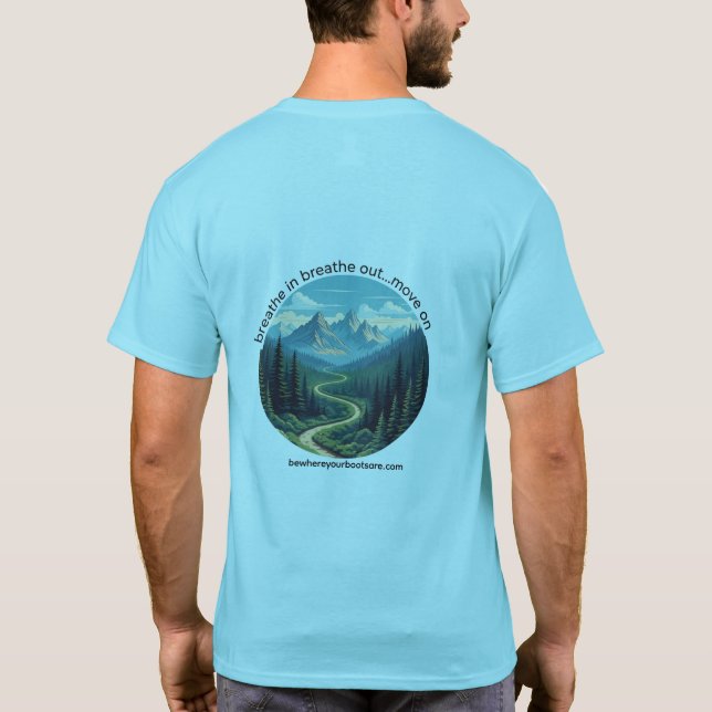 Breathe In Breathe Out Move On T-Shirt (Verso)