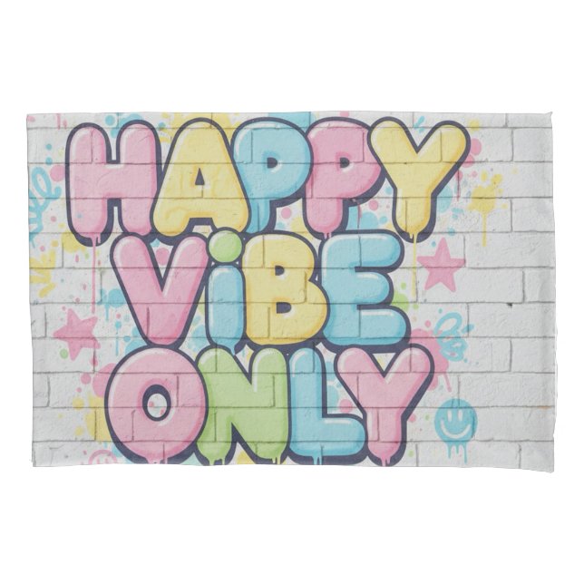 Brick with Colorful Text Saying “ Happy Vibe Only” (Frente)