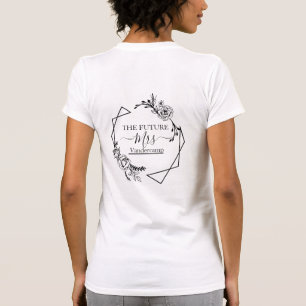 BRIDE DE SER FUTURA SRA. T-Shirt