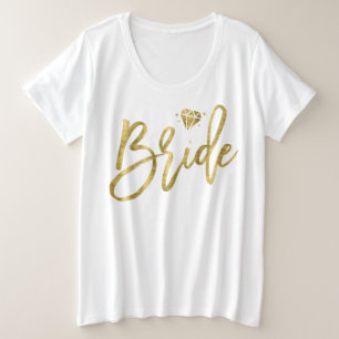 Bride Faux Gold Foil Plus-Size T-Shirt Brilliant