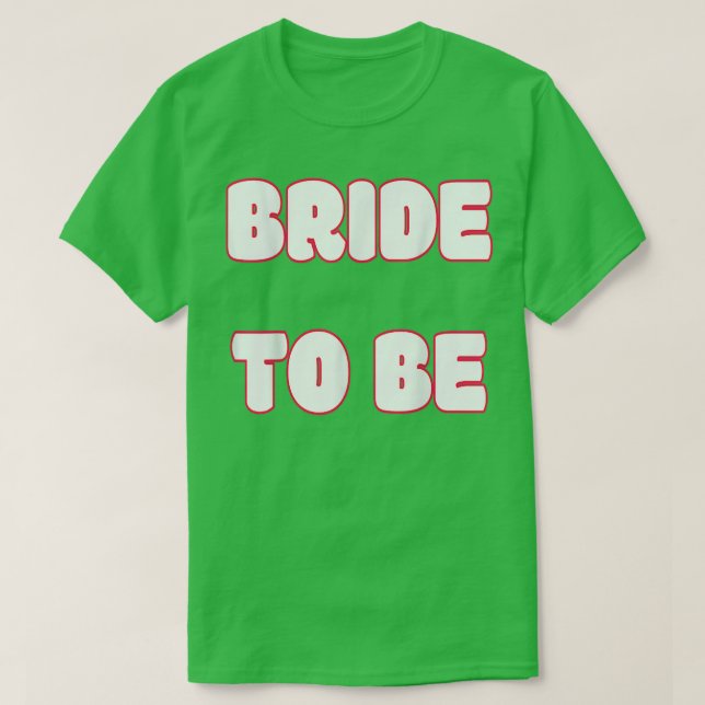 BRIDE PARA SER T-Shirt (Frente do Design)