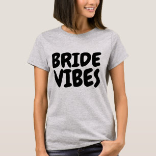 BRIDE VIBES T-shirts e tampas de tanques