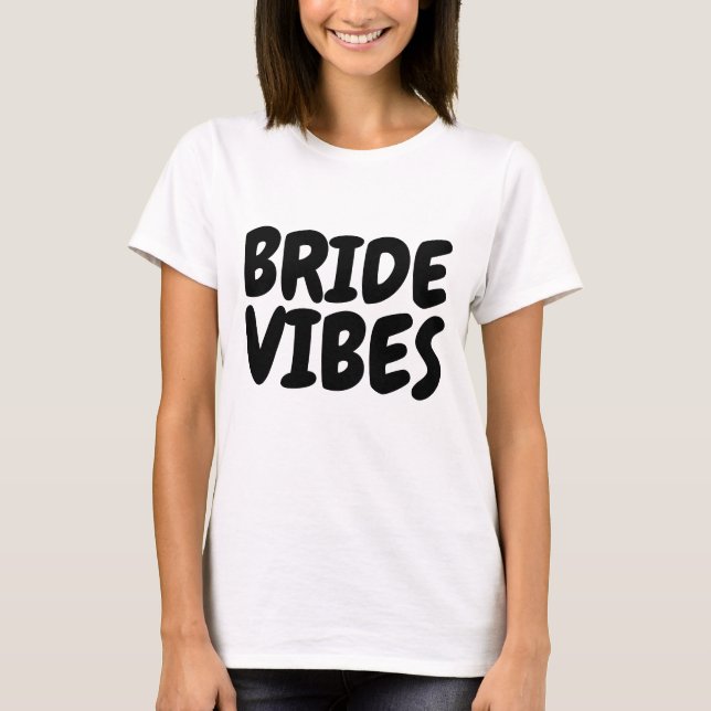 BRIDE VIBES T-shirts e tampas de tanques (Frente)