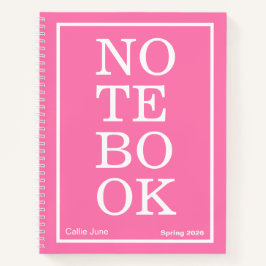 Bright Pink Modern Big "NOTEBOOK" Notebook
