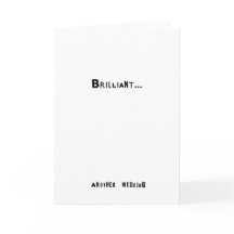 Brilhante... Outro cartão de casamento (Engraçado)