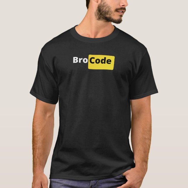 Bro code T-shirt para todo o broz (Frente)