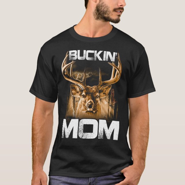 Buckin' MOM Hunter T-shirt (Frente)