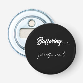 Buffering....please wait 