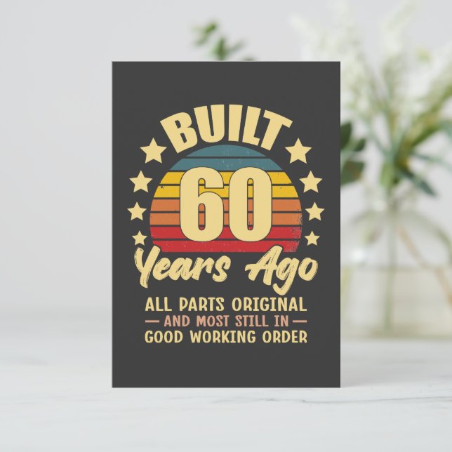 Built 60 Years Ago All Parts Original 60 Birthday (Em pé/Frente)