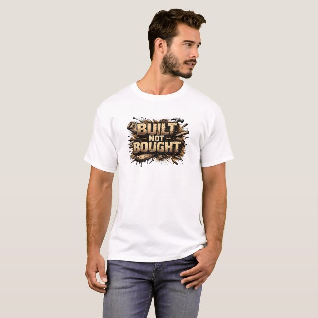 Built Not Bought Carpenter Grunge T-Shirt (Frente Completa)