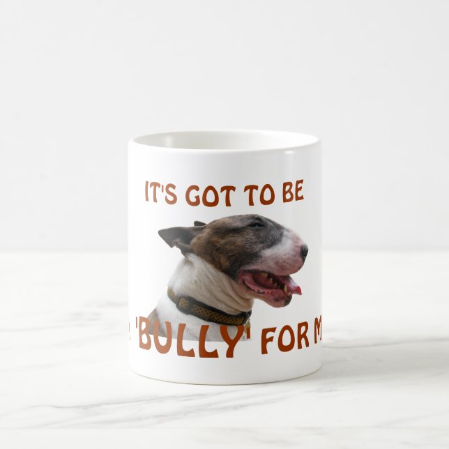'Bully' Para Mim Clássico, Caneca Branca (Centro)
