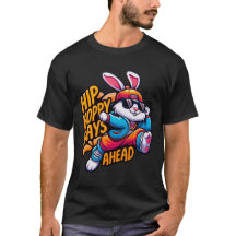 bunny hip hop - dias agitados na frente do T-Shirt