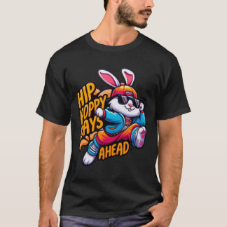 bunny hip hop - dias agitados na frente do T-Shirt