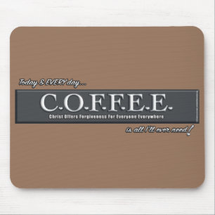 C.O.F.F.E.E. Arte cristã do acrônimo de Mousepad