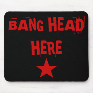 Cabeça aqui Mousepad do golpe