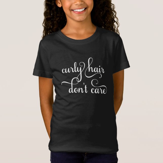 Cabelo Curly Não se importa com camiseta (Frente)