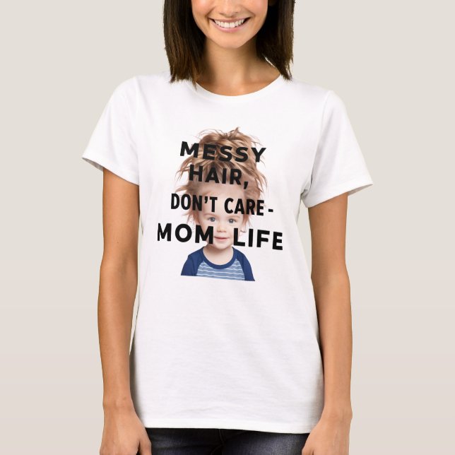 Cabelo Mensageiro, Não Se Importa, Camiseta da Mãe (Frente)