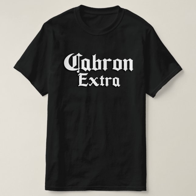 Cabron Extra Mens T-Shirt (Frente do Design)