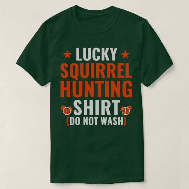 Caça ao Esquilo da Sorte Camisa Camisa Engraçada C (Frente do Design)