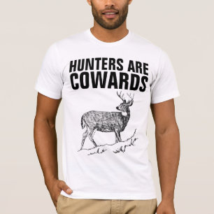 CAÇADORES SÃO COVARDAS, ANTI-CAÇA A T-shirts
