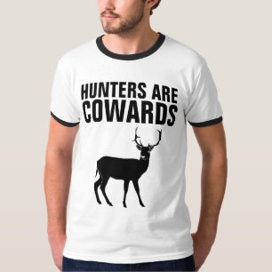 CAÇADORES SÃO COVARDAS, ANTI CAÇANDO T-shirts DE C