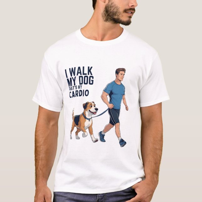 Cachorro andando em T-Shirt - Esse é o meu Cardio  (Frente)