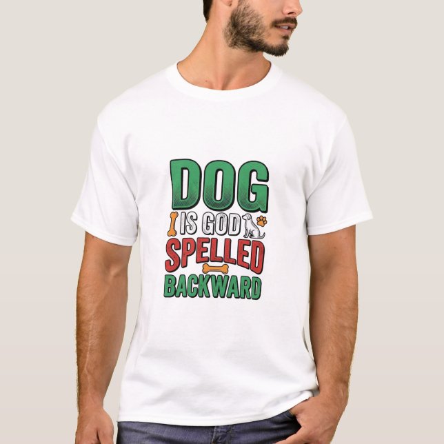 Cachorro é Deus Escrito ao Contrário Camisa de Ama (Frente)