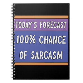 Caderno Espiral 100% de chance de sarcasmo