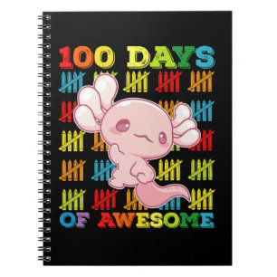 Caderno Espiral 100 Dias De Axolote Incrível 100º Dia De Escola
