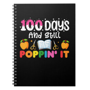Caderno Espiral 100 Dias De Escola E Ainda Estou Poppin' It