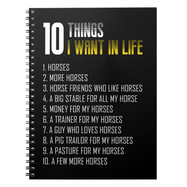 Caderno Espiral 10 Coisas Que Quero Na Vida São Cavalos Mais Caval (Frente)