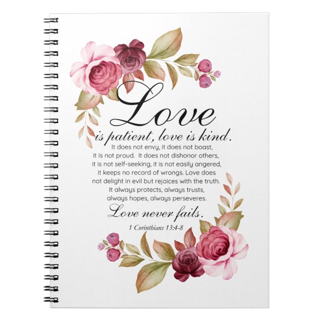 Caderno Espiral 1 Corinthians 13:4-8 O amor é a Bíblia Floral do D (Frente)