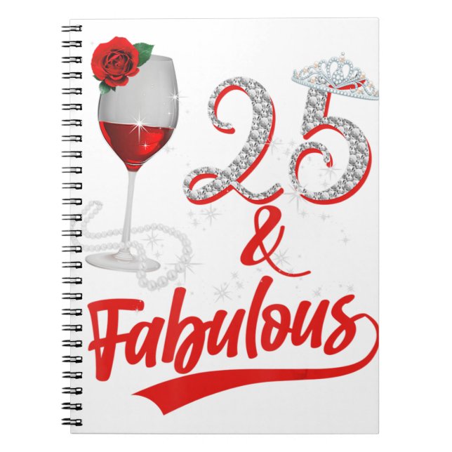 Caderno Espiral 25 E Fabulosa Rainha Feliz Aniversário 25 Vermelho (Frente)