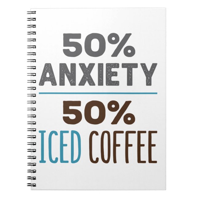 Caderno Espiral 50% Ansiedade 50% Café Gelado (Frente)