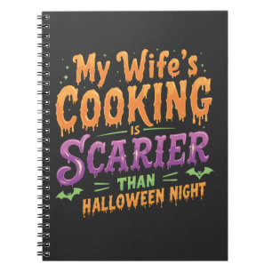 Caderno Espiral A culinária da minha esposa é mais assustadora que