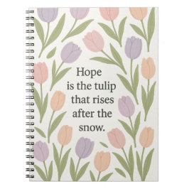 Caderno Espiral A Esperança é o Tulipa que Surge Citação Floral Pa