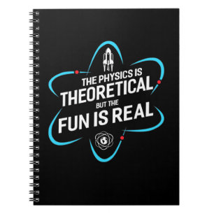 Caderno Espiral A Física É Teórica, Mas A Diversão É Real