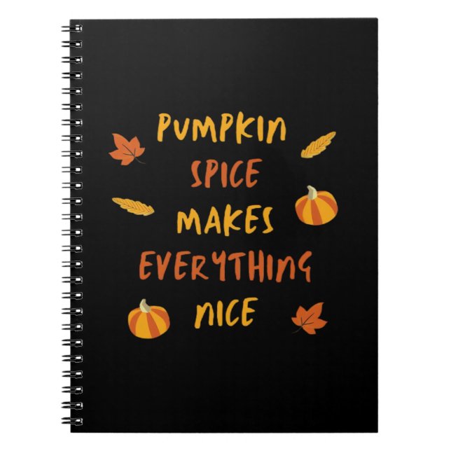 Caderno Espiral A Pumpkin Spice Torna Tudo Legal - Citação Do Outo (Frente)