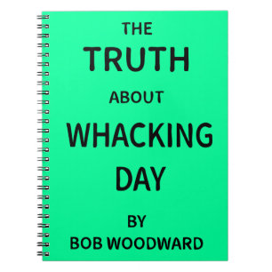 Caderno Espiral A verdade sobre o dia Whacking por Bob Woodward