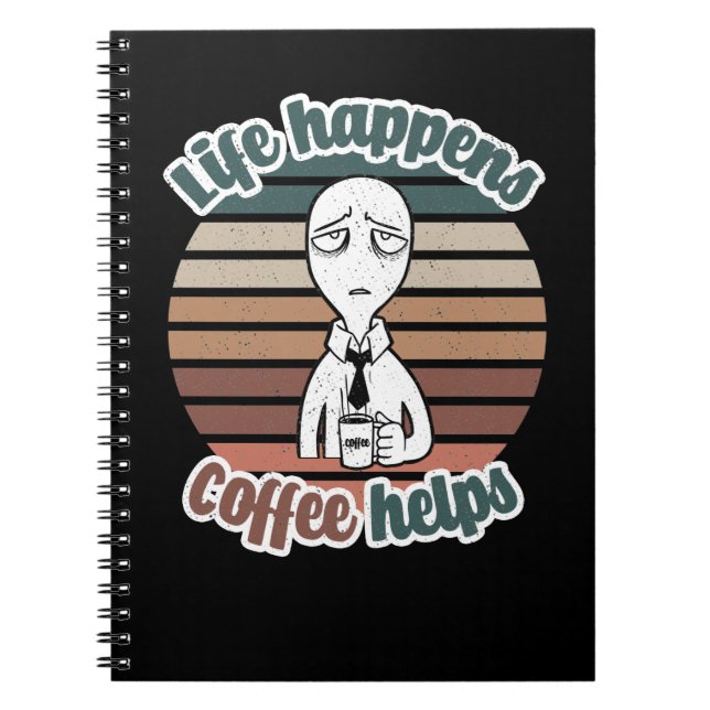 Caderno Espiral A vida acontece com o café ajuda|O melhor presente (Frente)