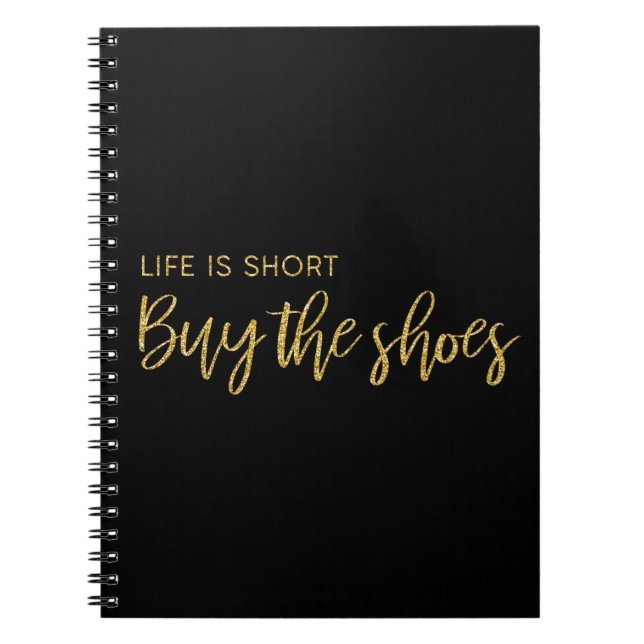 Caderno Espiral A Vida É Curta, Comprar Os Calçados (Frente)