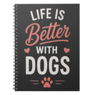 Caderno Espiral A Vida é Melhor Com Cachorros Tipografia para Aman