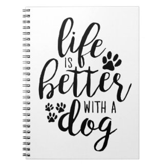 Caderno Espiral A vida é melhor com citações de propósito de cão a