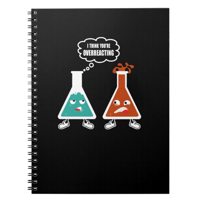 Caderno Espiral Acho que estás a exagerar - Química de Nerd engraç (Frente)