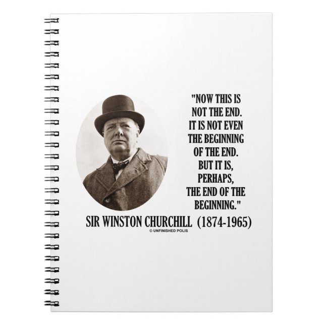 Caderno Espiral Agora isto não o começo do fim (Winston Churchill) (Frente)
