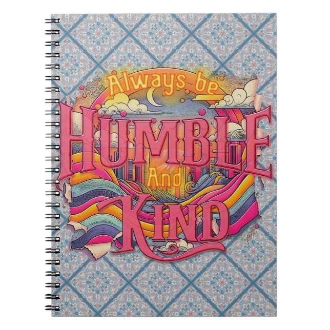 Caderno Espiral "Always Be Humble And Kind" Spiral Notebook (Frente)