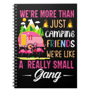 Caderno Espiral Amigos de Camping São Como Uma Pequena Gangue