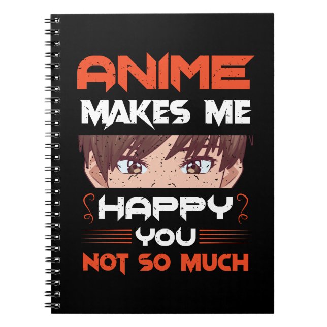 Caderno Espiral Anime Me Faz Feliz Não Tanto (Frente)