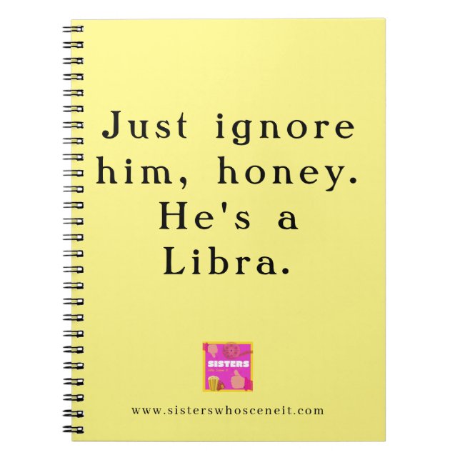 Caderno Espiral Apenas Ignore-O As Irmãs Do Notebook Que O Cena (Frente)